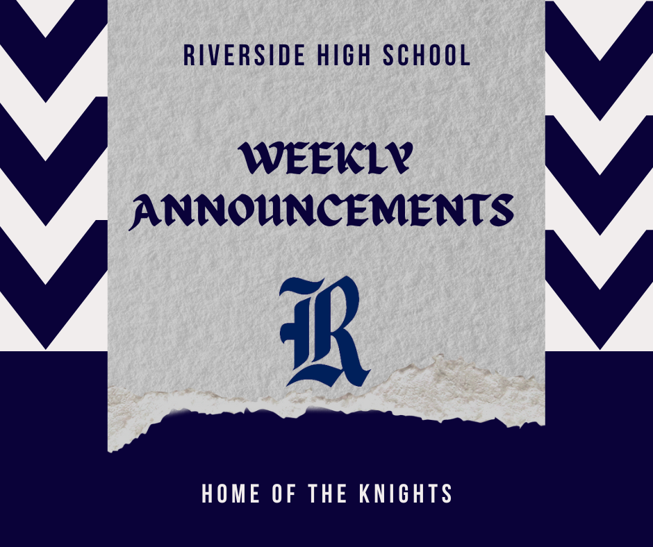 Weekly Announcements March 20, 2023 Riverside High School