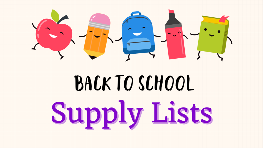 Supply Lists : Back to School  2023-2024