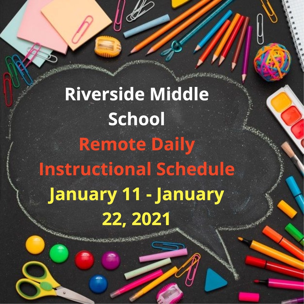 Riverside Middle School Remote Instructional Schedule