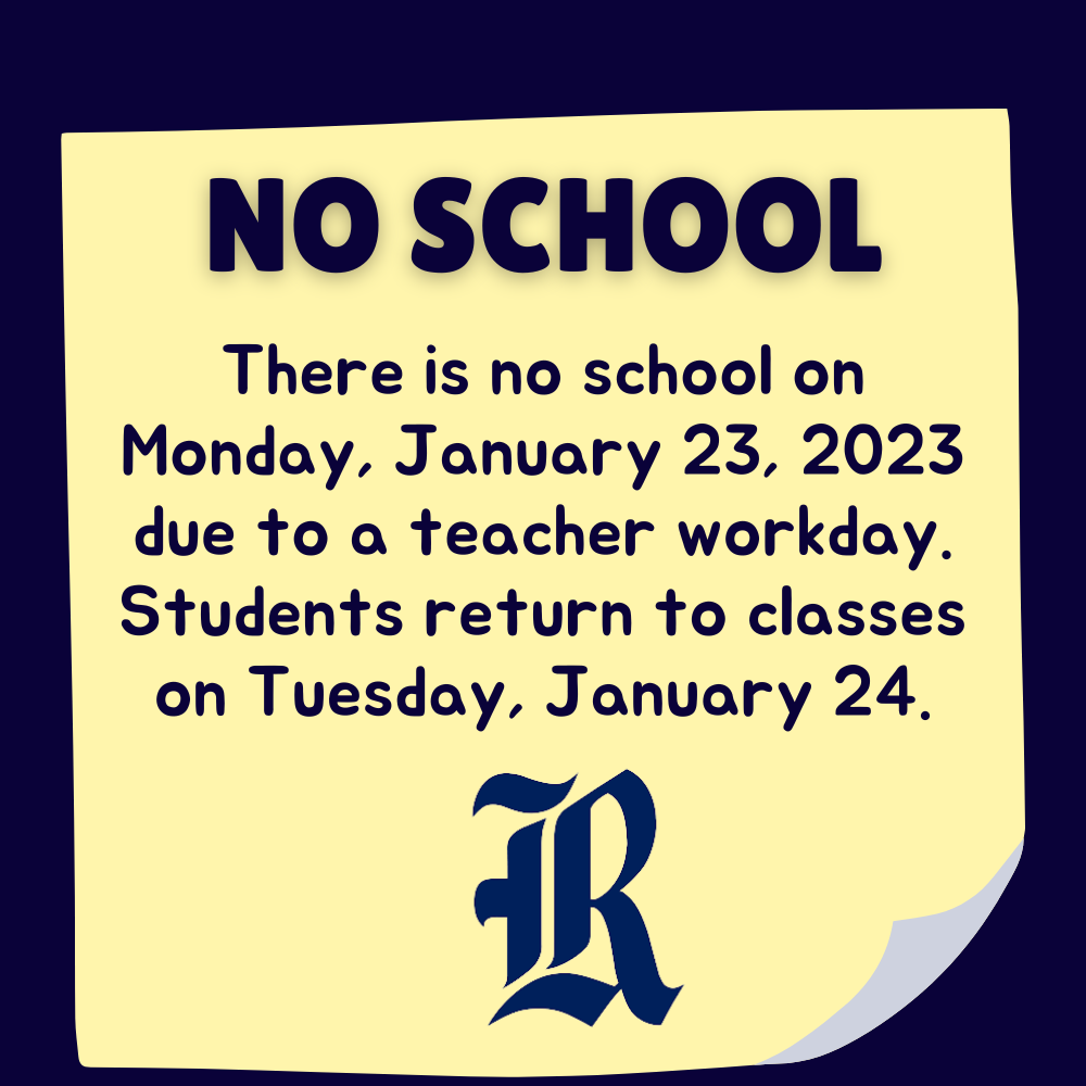 No School January 23, 2023 Riverside High School