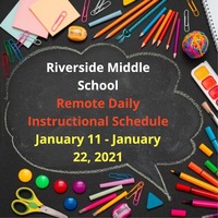 Riverside Middle School Remote Instructional Schedule