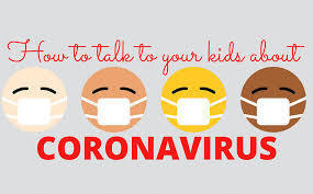 Talking to Kids About Coronavirus