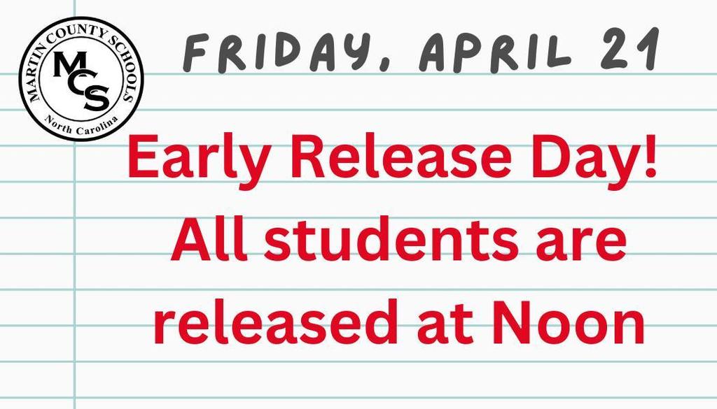 Early Release Day Friday! 